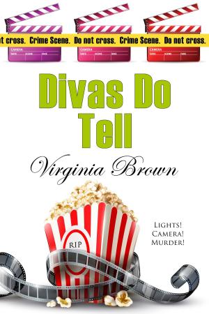 Cover of the book Divas Do Tell by Marilee Brothers