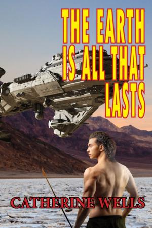 Cover of the book The Earth Is All That Lasts by Robert J. Sawyer, Todd McCafffrie, Janet Ian, Leigh Brackett, Gregory Benford, Joe Haldeman