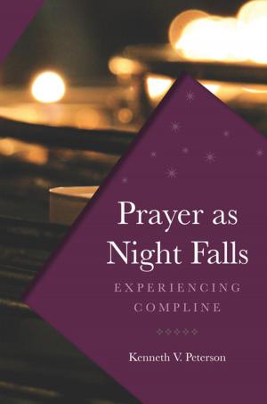 Cover of the book Prayer as Night Falls by Donna-Marie Cooper O'Boyle