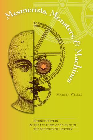 Book cover of Mesmerists, Monsters, and Machines