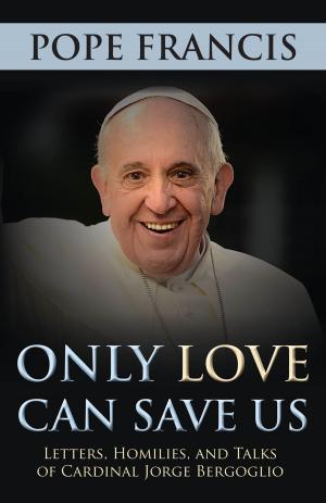 Cover of the book Only Love Can Save Us by Greg Baker