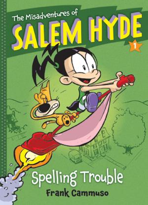 Cover of the book The Misadventures of Salem Hyde by Anne Sibley O'Brien, Susan Gal