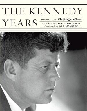 Cover of the book The Kennedy Years: From the Pages of The New York Times by Tom Angleberger