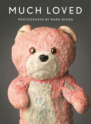 Cover of the book Much Loved by Pete Nelson