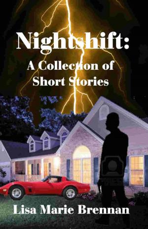 Cover of the book Nightshift: A Collection of Short Stories by C.M. Albrecht