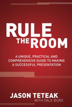 Cover of the book Rule The Room by Bruce C. Rosetto