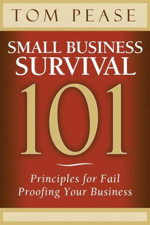 Cover of the book Small Business Survival 101 by Carolyn Purcell