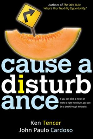 Cover of the book Cause a Disturbance by Anne K. Chinoda