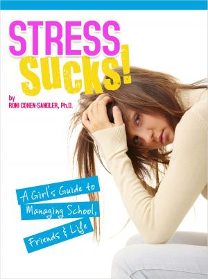 Cover of the book Stress Sucks! by Richard A. Heckler, Ph.D.