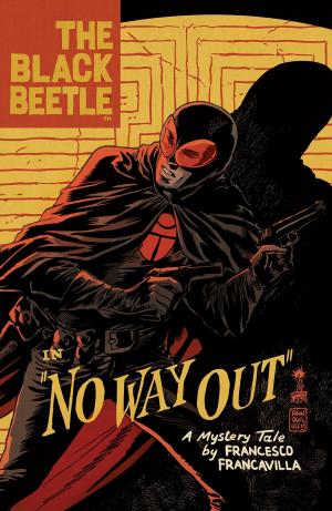 Cover of the book The Black Beetle Volume 1: No Way Out by Al Feldstein