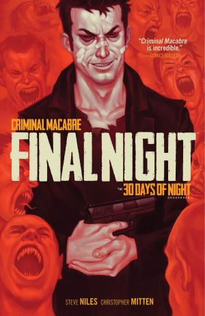 Cover of the book Criminal Macabre: Final Night: The 30 Days of Night Crossover by Mike Mignola