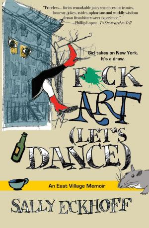 Cover of the book F*ck Art (Let's Dance) by KL Smith