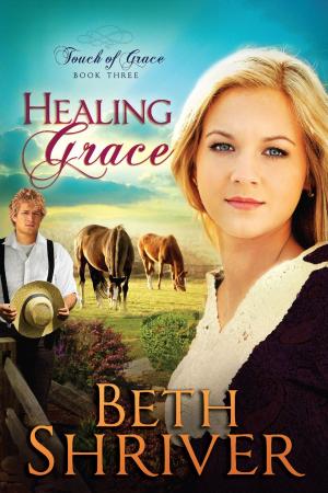 Cover of the book Healing Grace by Eddie L Hyatt
