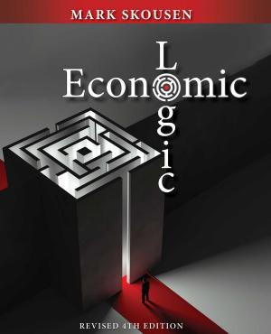 Cover of the book Economic Logic Fourth Edition by Facundo Alvaredo, Thomas Piketty, Lucas Chancel, Emmanuel Saez, Gabriel Zucman, Ignacio Perrotini, Nancy Muller