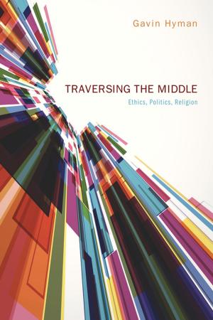 Cover of the book Traversing the Middle by Ephraim Radner