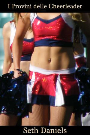 Cover of the book I Provini delle Cheerleader by Francie Mars