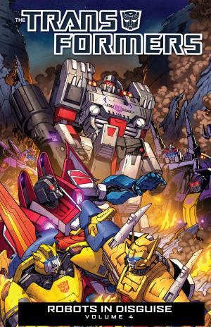Cover of the book Transformers: Robots in Disguise Vol. 4 by Clarrain, Dean; Mitchroney, Ken; Lawson, Jim