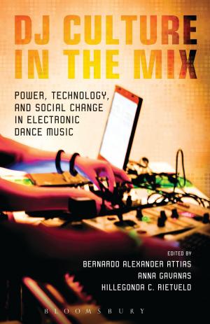 Cover of the book DJ Culture in the Mix by Lennard Bickel