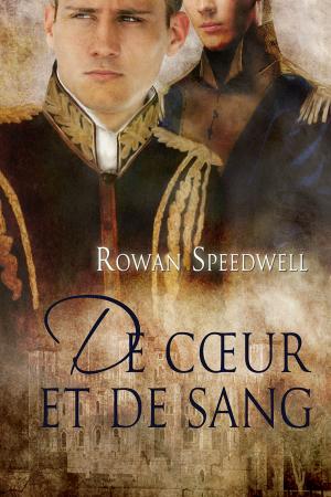 Cover of the book De cœur et de sang by Rhys Ford