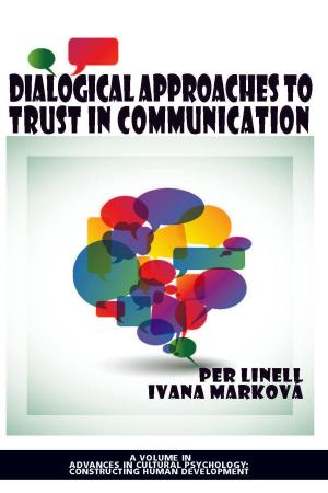 Cover of the book Dialogical Approaches to Trust in Communication by Ken Haley, Karen Heise
