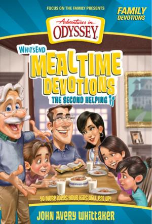 Cover of the book Whit's End Mealtime Devotions by Erin Smalley, Gary Smalley, Greg Smalley