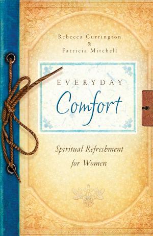 Cover of the book Everyday Comfort by Myra Johnson