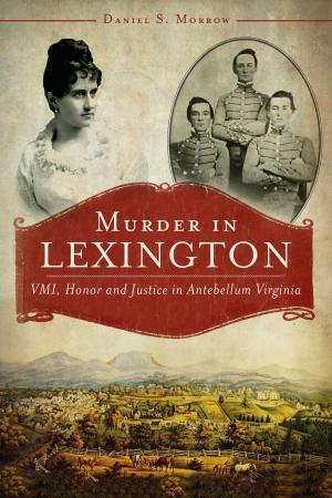 Cover of the book Murder in Lexington by Connie Capozzola Pinkerton, Maureen Burke Ph.D., Historic Preservation Department of the Savannah College of Arts and Design