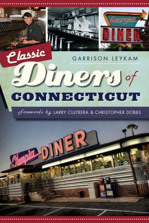 Cover of the book Classic Diners of Connecticut by Bunny Gillespie, Dave Crimmen