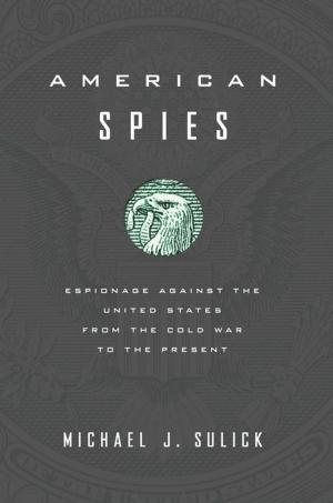 Cover of the book American Spies by Todd A. Salzman, Michael G. Lawler