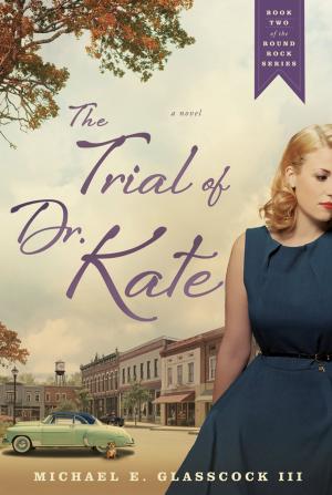 Cover of the book The Trial of Dr. Kate by Dawn Clark