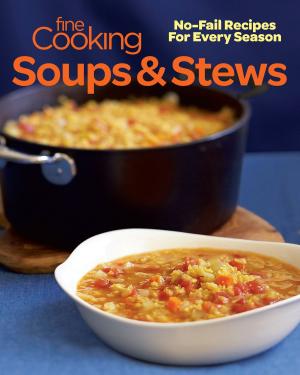 Cover of the book Fine Cooking Soups & Stews by Ellen Jackson, Melissa Kogut