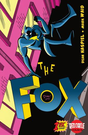 Cover of the book The Fox #1 by Adam Christopher, Chuck Wendig, Drew Johnson, Rachel Deering, Kelly Fitzpatrick