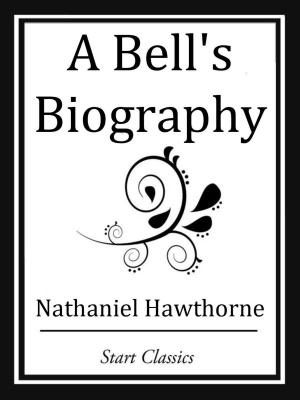 Cover of the book A Bell's Biography by Roy Rockwood