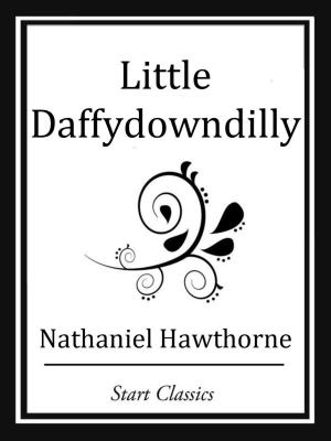 Cover of the book Little Daffydowndilly by Aaron Hill
