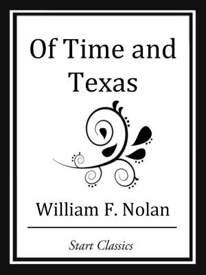 Cover of the book Of Time and Texas by Anna Katharine Green