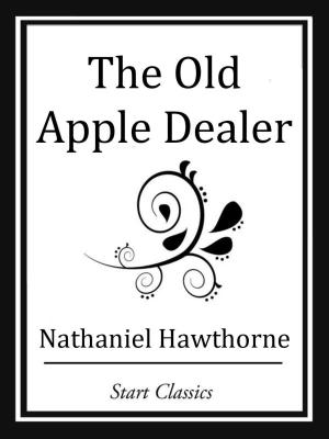 Cover of the book The Old Apple Dealer by William Le Queux