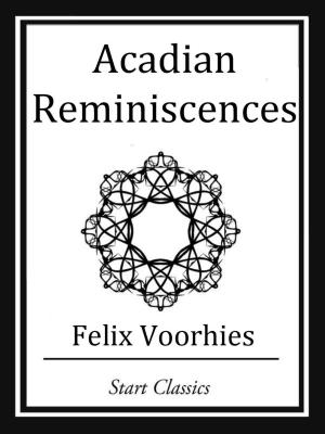 Cover of the book Acadian Reminiscences by Lester del Rey