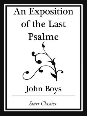 Cover of the book An Exposition of the Last Psalme (Start Classics) by Anthony Trollope