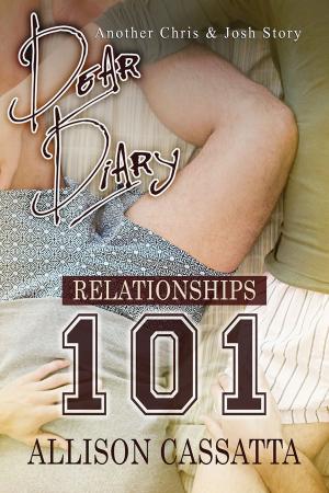 Cover of the book Relationships 101 by Marguerite Labbe, Shae Connor, Kate McMurray, Kerry Freeman