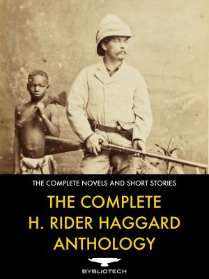 Book cover of The Complete H. Rider Haggard Anthology