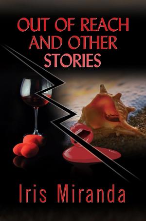 Cover of the book Out of Reach and Other Stories by Nancy Louise Lewis