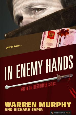 Cover of the book In Enemy Hands by Warren Murphy, Richard Sapir