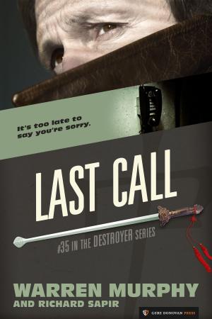Cover of the book Last Call by Warren Murphy, Richard Sapir