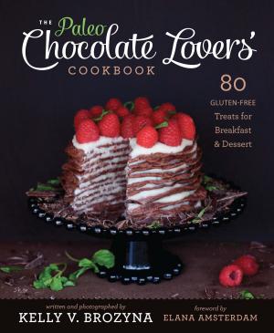 Cover of the book The Paleo Chocolate Lovers Cookbook by Julie Hislop