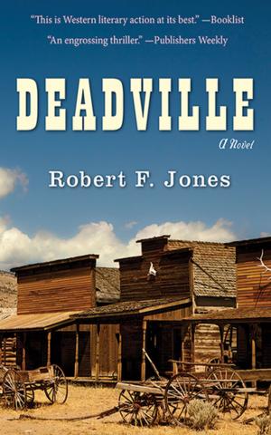 Cover of the book Deadville by Phillip Thomas Tucker, PhD