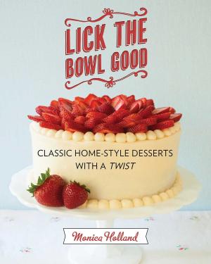 Cover of the book Lick the Bowl Good by Bill Dance