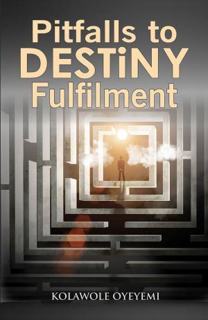 Book cover of Pitfalls to Destiny Fulfilment