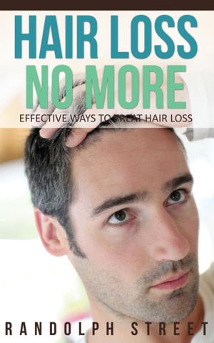 Cover of the book Hair Loss No More by Speedy Publishing LLC