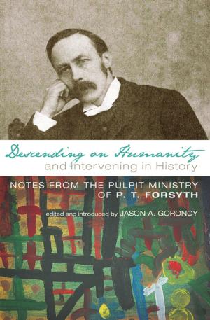 Book cover of Descending on Humanity and Intervening in History
