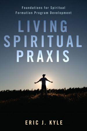 Book cover of Living Spiritual Praxis